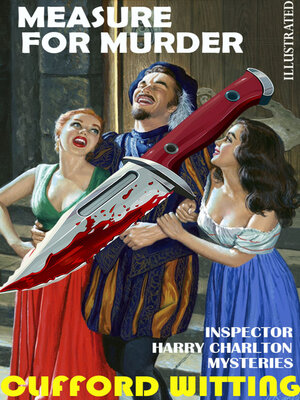 cover image of Measure for Murder. Inspector Harry Charlton Mysteries.  Illustrated